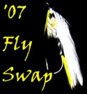 '07 Fly Swap